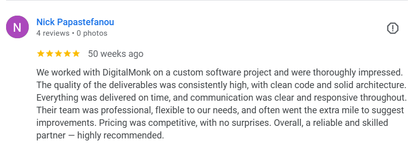 5-star Google review from Nick Papastefanou praising DigitalMonk's quality, communication, and on-time delivery